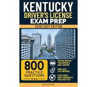 Kentucky Driver's License Exam Prep: Study Guide, Road Signs & Practice Tests to Help You Pass the Written Knowledge Test