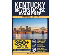 Kentucky Driver's License Exam Prep: Study Guide, Road Signs & Practice Tests to Help You Pass the Written Knowledge Test