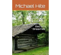 Kentucky Homesteader Volume 49: Bed and Breakfast