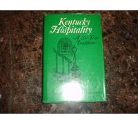 Kentucky Hospitality, a 200-year tradition