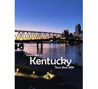 Kentucky, USA: A Visual Journey Through Stunning Landmarks, Travel and Nature lovers.
