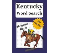 Kentucky Word Search Puzzle Book: 50+ Word Search Puzzles About Kentucky