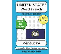 Kentucky Word Search Puzzle Book: Word Search with Easy to Read Print about Kentucky, the Bluegrass state, cities, towns, & municipalities | 6x9 ... holidays, birthdays, and free time.