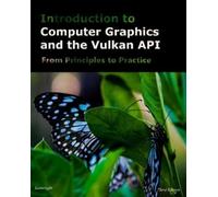 Kenwright Introduction to Computer Graphics and the Vulkan API (Tascabile)