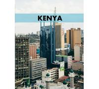 Kenya: A Perfect Coffee Table Picture Book - Travel and Tourism lovers.