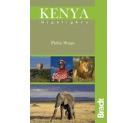 Kenya Highlights (Tascabile) Bradt Travel Guides (Highlights Guides)