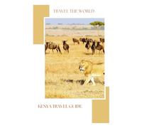Kenya Travel Guide