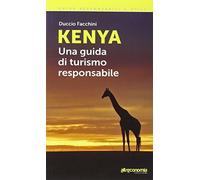 Kenya. Una guida di turismo responsabile