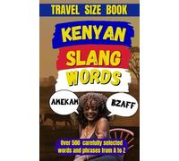 Kenyan Slang Dictionary: The Ultimate Guide to Street Talk in Kenya
