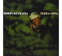 KENYATTA, ROBIN - TERRA NOVA