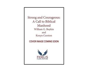 Kenyn M. Cureton Lt. Gen. Strong and Courageous (Tascabile)