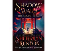 Kenyon Sherrilyn Shadow Wars: The Secret War (Copertina rigida)