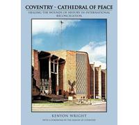 Kenyon Wright Coventry - Cathedral of Peace (Tascabile)