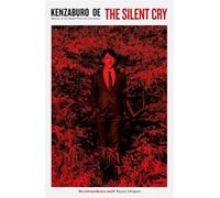 Kenzaburo Oe The Silent Cry (Tascabile) Serpent's Tail Classics