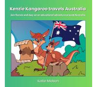 Kenzie Kangaroo travels Australia: Join Kenzie and Joey on an educational adventure around Australia.