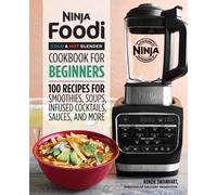 Kenzie Swanhart Ninja Foodi Cold & Hot Blender Cookbook For Beginner (Tascabile)