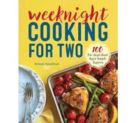 Kenzie Swanhart Weeknight Cooking for Two (Tascabile)