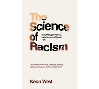 Keon West The Science of Racism (Copertina rigida)