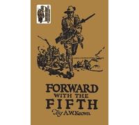 Keown.A.W. Forward with the Fifth (Tascabile)