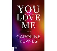 Kepnes, C You Love Me - (German Import) Book NUOVO