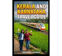 Kerala and Karnataka Travel Guide