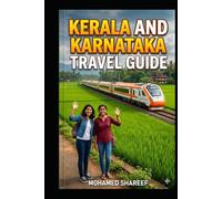 Kerala and Karnataka Travel Guide