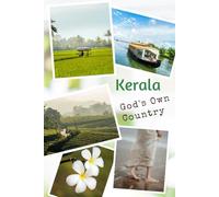 Kerala: God's Own Country - A Doodle-Filled Travel Journal for India Lovers: A 120-Page Illustrated Notebook Featuring Kerala’s Backwaters, Beaches, ... Travel Diary, or Gift from South India