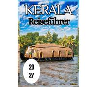 Kerala Reiseführer 2027