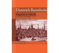 Kerala Snyder Dieterich Buxtehude (Copertina rigida) Eastman Studies in Music