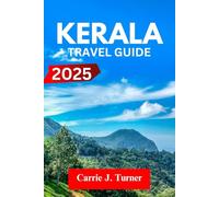 Kerala Travel Guide 2025: EXPLORE MALAPPURAM, PATHANAMTHITTA, THIRUVANANTHAPURAM LIKE AN INDIGENE