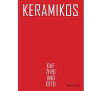 Keramikos 2018. Percorsi attuali sulla scia di quattro omaggi storici