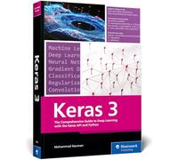 Keras 3 – Guida completa al deep learning con l'API Keras e Python – Rheinwerk Verlag