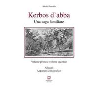 Kerbos d'abba. Vol. 1-2: Una saga familiare