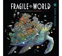 Kerby Rosanes Fragile World (Tascabile)