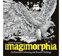 Kerby Rosanes Imagimorphia (Tascabile) Kerby Rosanes Extreme Colouring