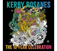 Kerby Rosanes Kerby Rosanes: The 10-Year Celebration (Tascabile)