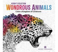 Kerby Rosanes Wondrous Animals (Tascabile)