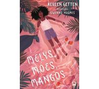 Kereen Getten Melys, Moes, Mangos (Tascabile)