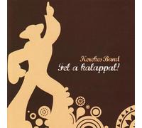 Kerekes Band Fel a Kalappal: Hats On (CD) Album