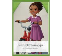 Keren et le vélo magique