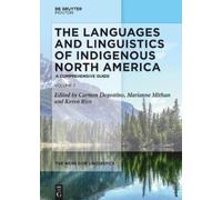 Keren Rice The Languages and Linguistics of Indigenous North (Copertina rigida)