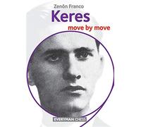 Keres: move by move - Franco Zenón