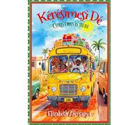 Kérésìmesì Dé: Christmas is Here