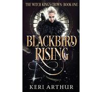 Keri Arthur Blackbird Rising (Tascabile) Witch King's Crown