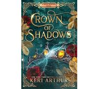 Keri Arthur Crown of Shadows (Copertina rigida) Relic Hunter