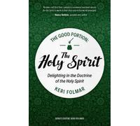 Keri Folmar The Good Portion - the Holy Spirit (Tascabile) Good Portion
