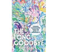 Keri Kitay The Long Goodbye (Tascabile)