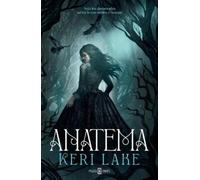 Keri Lake Anatema / Anathema (Tascabile) El Bosque Voraz