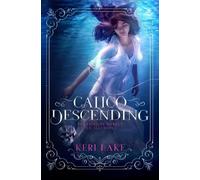 Keri Lake Calico Descending (Tascabile) Juniper Unraveling