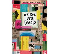 Keri Smith Destroza Este Diario. Ahora a Todo Color / Wreck This Jou (Tascabile)